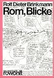 Rom, Blicke (Das Neue Buch ; 94)