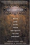 Anti-Semitism: Myth and Hate from Antiquity to the Present