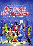 Hexenspuk und Zauberei - Jutta Radel, Angela Weinhold
