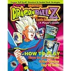 Pojo's Unofficial Dragonball Z Cards Simplified: A Player's Guide : How to Play, How to... by  Bill Gill