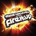 Fire It Up