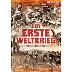 Der Erste Weltkrieg, Teil 1: 1914-1916
