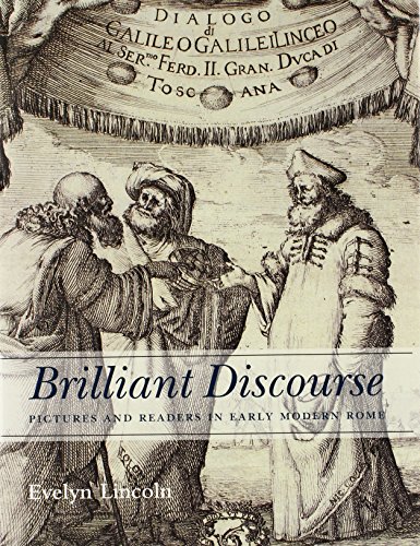 brilliant discourse pictures and readers in early modern rome