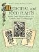 Medicinal and Food Plants: With 200 Illustrations for Artists and Craftspeople (Dover Pictorial Archive Series)