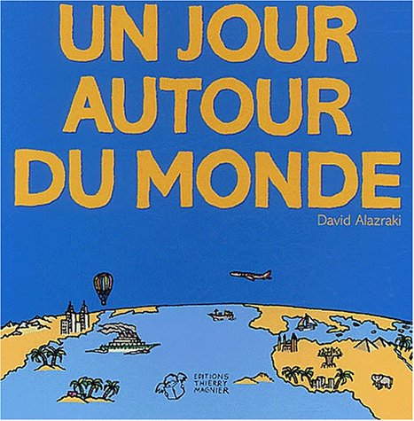 City Travel Guides Discounted  Livres : Un jour autour du monde