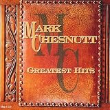 Greatest Hits: Mark Chesnutt