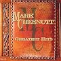 Greatest Hits: Mark Chesnutt