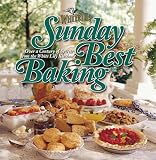 Review Longstreet Pr  / Sunday Best Baking: Over a Century of Secrets from the White Lily Kitchen