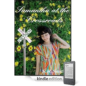 Samantha at the Crossroads