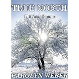 True North: Thirteen Poems