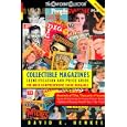 COLLECTIBLE MAGAZINES: Identification and Price Guide, 2e (Collectible Magazines) by  David K. Henkel