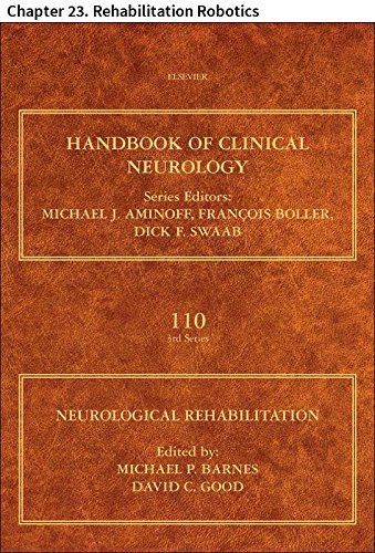Neurological Rehabilitation: Chapter 23. Rehabilitation Robotics (Handbook of Clinical Neurology)