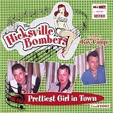 Hicksville Bombers｜Prettiest Girl in Town