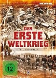 Der Erste Weltkrieg, Teil 1: 1914-1916 (2 DVD´s)