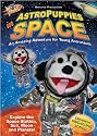 AstroPuppies in Space: An Amazing Adventure for Young Astronauts