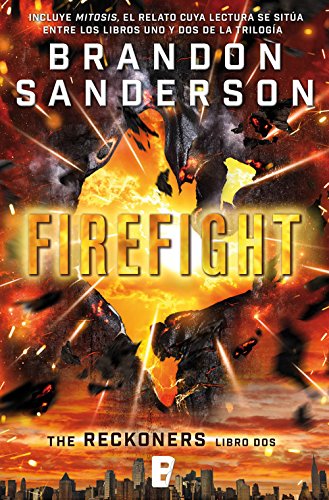 Firefight. Reckoners vol. II (Spanish Edition)