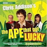 Chris Addison's, the Ape That Got Lucky (BBC Audio)