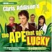 Chris Addison's, the Ape That Got Lucky (BBC Audio)