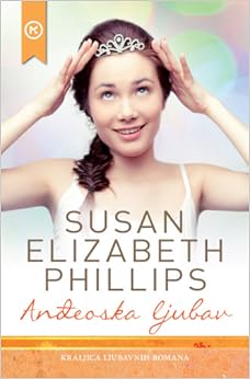 Andeoska Ljubav: Susan Elizabeth Phillips: 9789531411288 ...