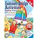 Summer Bridge Activities: 5th to 6th Grade
