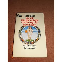 Sag mir dein Sternzeichen und ich sage dir, wie du liebst