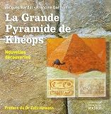 La Grande Pyramide de Kh�ops : Nouvelles d�couvertes