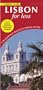 Lisbon for Less: Compact Guide (For Less Compact Guide Series)