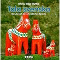 Tala svenska. Ein Lehrwerk der schwedischen Sprache: Tala svenska. 3 CDs