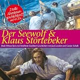 Der Seewolf & Klaus Störtebeker