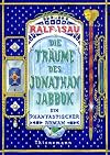 Die Träume des Jonathan Jabbok. Ein phantastischer Roman.