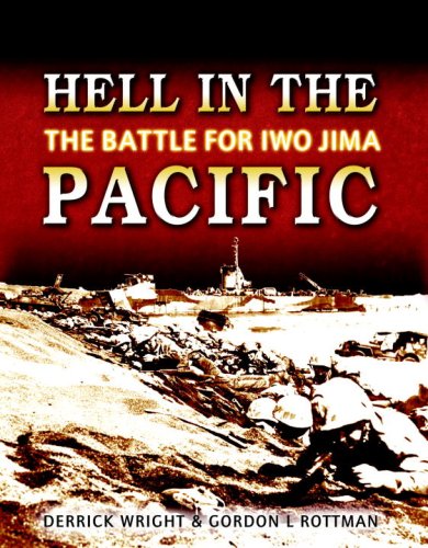 Hell in the Pacific: The Battle for Iwo Jima (General Military)