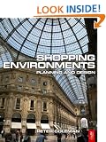 Shopping Environments: Evolution, Planning and Design