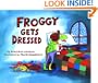 Froggy Gets Dressed