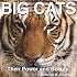 Big Cats: Their Power and Beauty