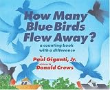 How Many Blue Birds Flew Away?: A Counting Book with a Difference