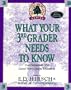 What Your Third Grader Needs to Know: Fundamentals of a Good Third-Grade Education (Core Knowledge Series)