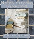 Natural Cleaning for Your Home: 95 Pure and Simple Recipes