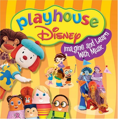 CD-Charts  Music : Playhouse Disney: Imagine and Learn with Music