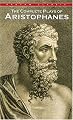 Complete Plays of Aristophanes (Bantam Classics)