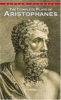 Complete Plays of Aristophanes (Bantam Classics)
