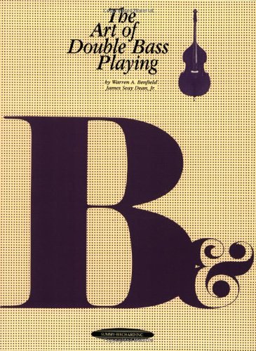 Art of Double Bass Playing (The Art of Series)