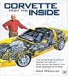 Corvette from the Inside: The Development History as told by Dave McLellan, Corvette's Chief Engineer 1975-1992
