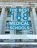 The Best 168 Medical Schools, 2012 Edition (Graduate School Admissions Guides)