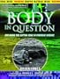 Body In Question: Exploring The Cutting Edge In Forensic Science