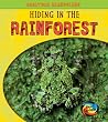 Hiding in Rainforests (Young Explorer Creature Camouf)