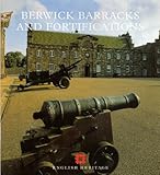 Berwick barracks and fortifications, Northumberland