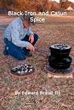  : Black Iron And Cajun Spice