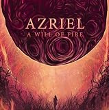 A Will of Fire