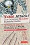 Yokai Attack!: The Japanese Monster Survival Guide