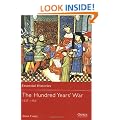 Hundred Years War 1337-1453 (Essential Histories)